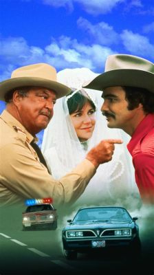 Smokey and the Bandit - Hành trình đầy mạo hiểm và tình bạn bất diệt!