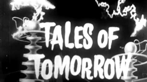  “Tales of Tomorrow”: Khám phá Những Câu Chuyện Tương Lai Vào Năm 1951!